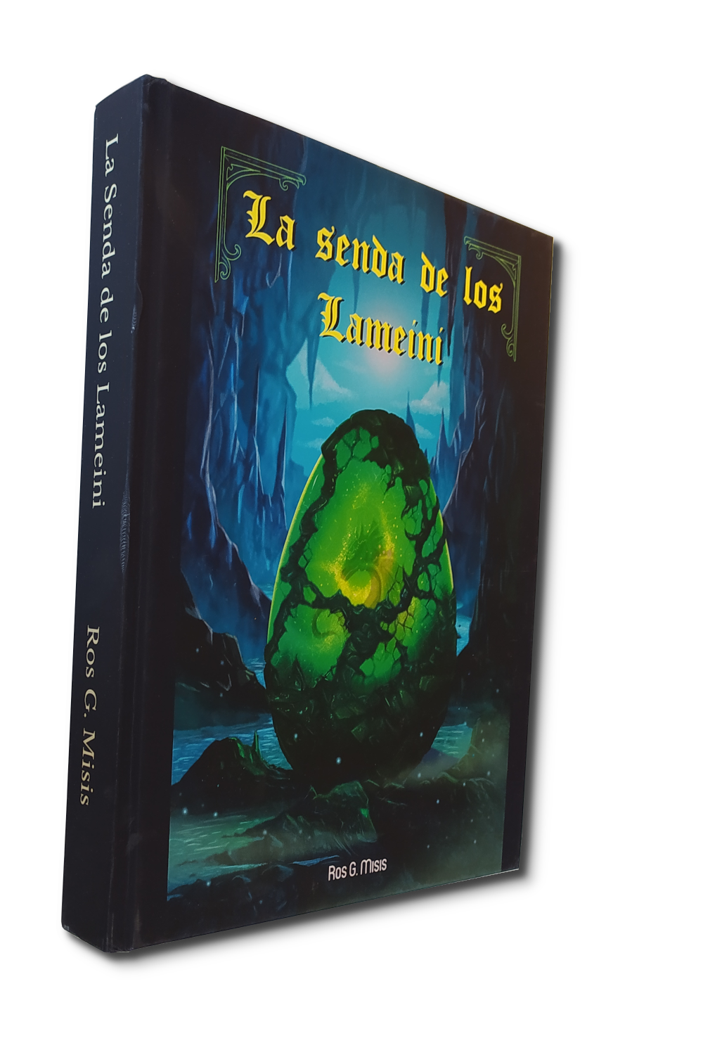 La Senda de los lameini - tapa dura - fantasía épica y aventuras